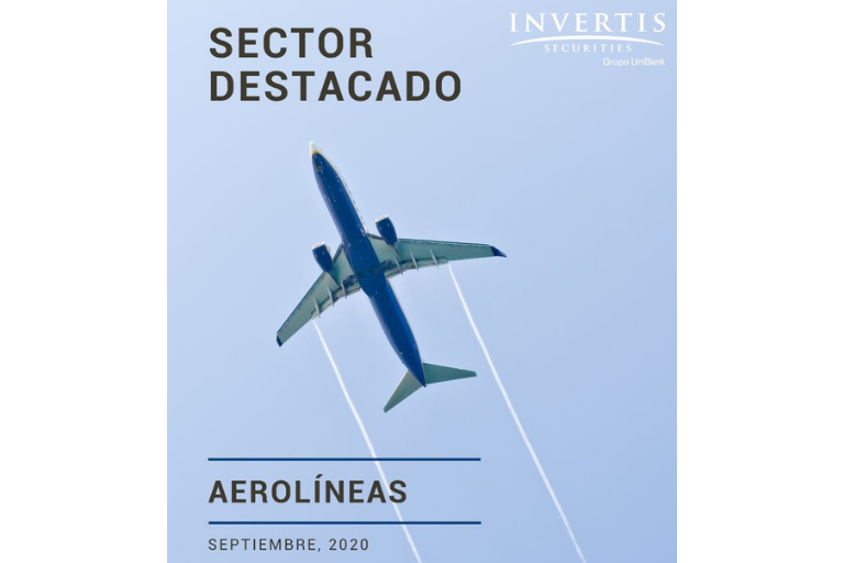 Sector Destacado - Aerolíneas | Invertis Securities